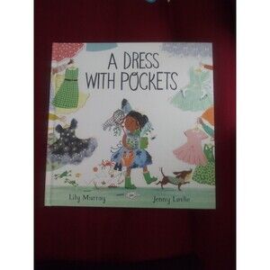 A Dress with Pockets By Lily Murray